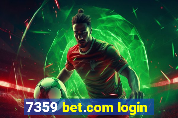 7359 bet.com login